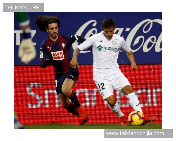 埃瓦尔主场迎战赫塔菲双方争夺宝贵积分的激烈对决 埃瓦尔主场迎战赫塔菲双方争夺宝贵积分的激烈对决