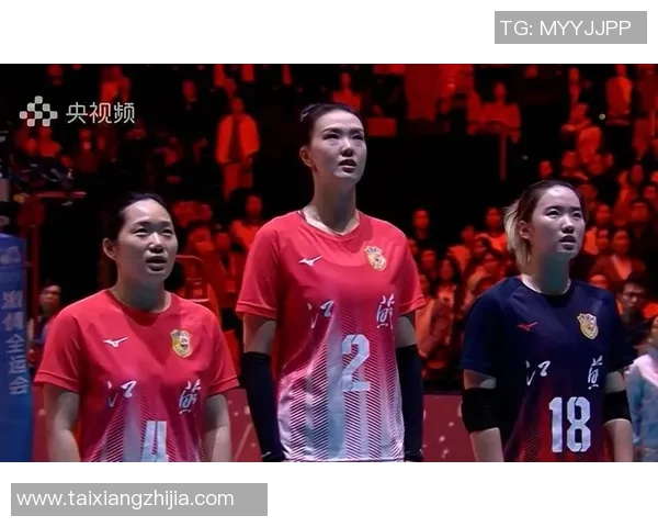 2017全运会女排精彩对决江苏队与山东队的巅峰之战回顾