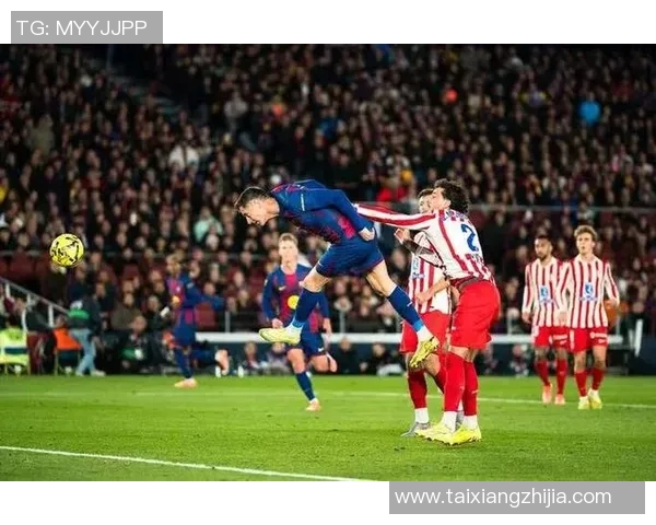 巴伦西亚与巴萨对决前瞻分析及双方近期状态评估